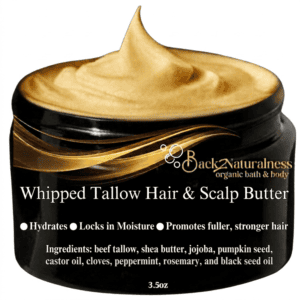 Whipped Tallow Hair and Scalp Butter for dry hair and scalp